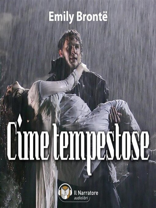 Title details for Cime tempestose (Wuthering Heights) by Emily Brontë - Available